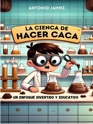 cover image of La Ciencia de Hacer Caca
